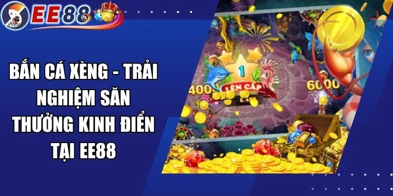 Bắn Cá Xèng