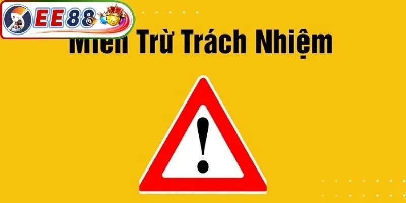 Các chính sách miễn trừ trách nhiệm được ban hành công khai